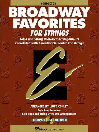 Essential Elements Braodway Favorites For Strings – Conductor 1