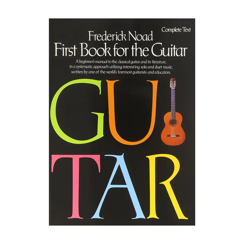 Frederick Noad First Book For The Guitar – Complete 1