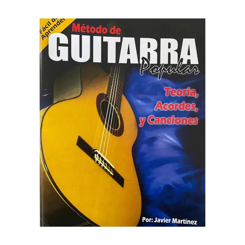 Método De Guitarra Popular, Por: Javier Martínez 1