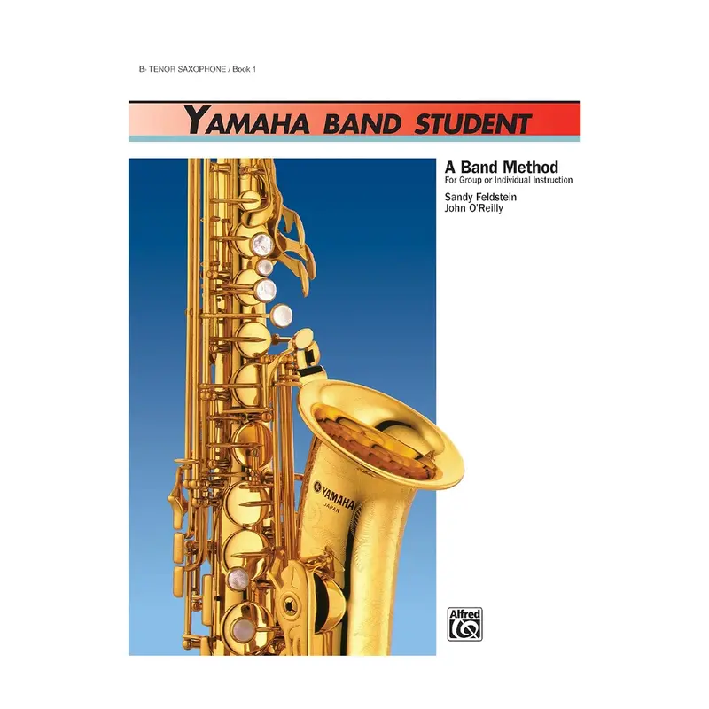 Yamaha Band Student, Book 1: B-Flat Tenor Saxophone 1